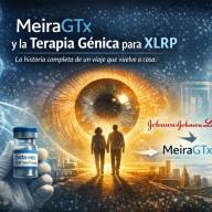MeiraGTx y la terapia génica para XLRP: la historia completa de un viaje que vuelve a casa