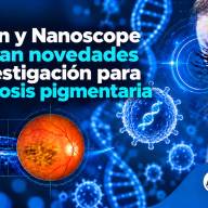 Ocugen y Nanoscope anuncian novedades en investigación para la retinosis pigmentaria